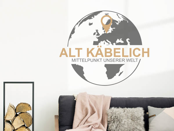 Wandtattoo Alt Käbelich - Mittelpunkt unserer Welt mit Pin im Globus
