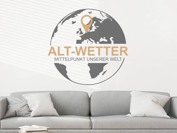 Wandtattoo Alt-Wetter - Mittelpunkt unserer Welt mit Pin im Globus