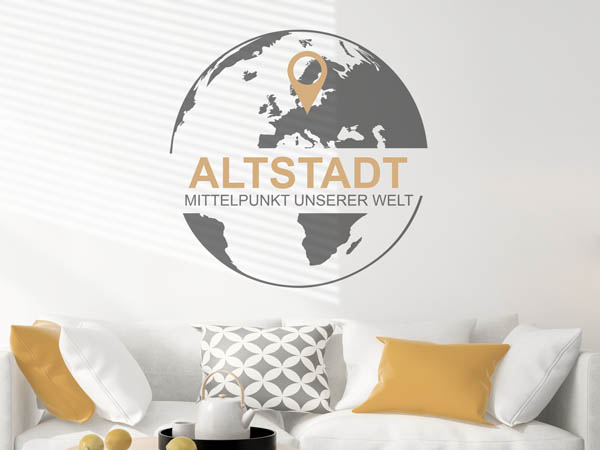Wandtattoo Altstadt - Mittelpunkt unserer Welt mit Pin im Globus