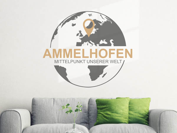Wandtattoo Ammelhofen - Mittelpunkt unserer Welt mit Pin im Globus