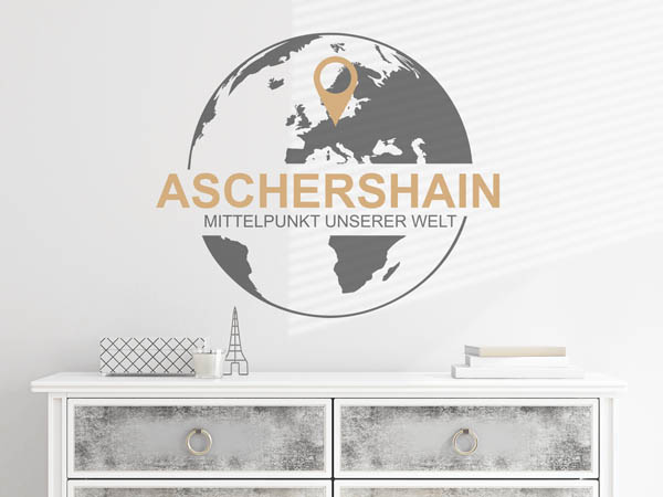 Wandtattoo Aschershain - Mittelpunkt unserer Welt mit Pin im Globus