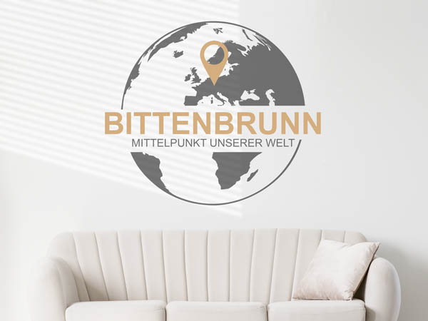 Wandtattoo Bittenbrunn - Mittelpunkt unserer Welt mit Pin im Globus