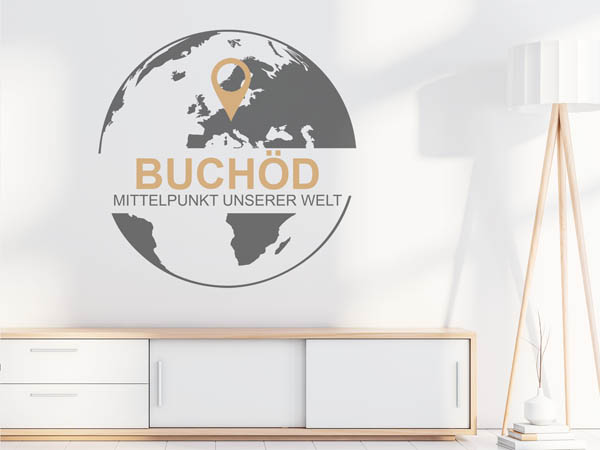 Wandtattoo Buchöd - Mittelpunkt unserer Welt mit Pin im Globus