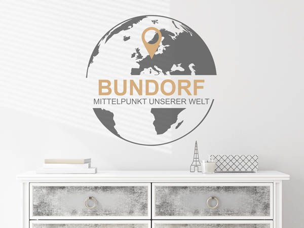 Wandtattoo Bundorf - Mittelpunkt unserer Welt mit Pin im Globus