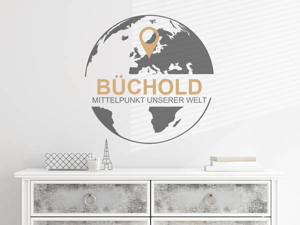 Wandtattoo Büchold - Mittelpunkt unserer Welt mit Pin im Globus