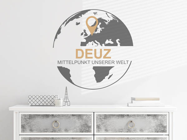 Wandtattoo Deuz - Mittelpunkt unserer Welt mit Pin im Globus