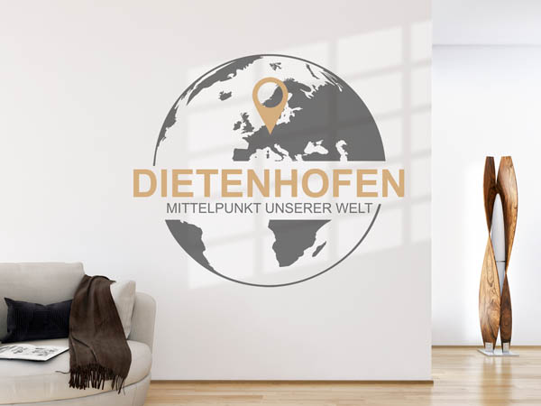 Wandtattoo Dietenhofen - Mittelpunkt unserer Welt mit Pin im Globus