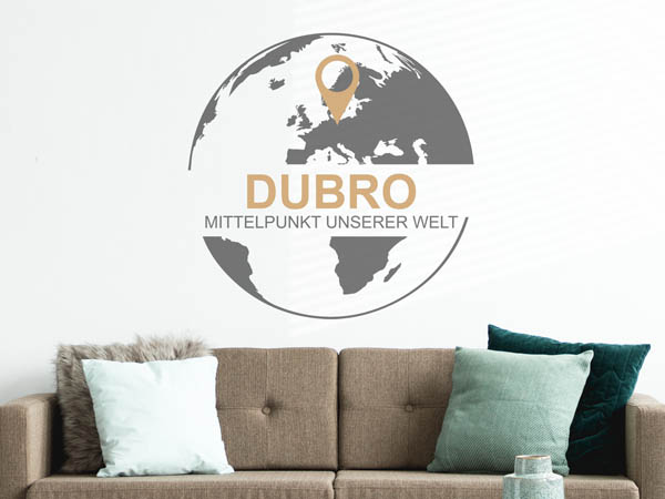 Wandtattoo Dubro - Mittelpunkt unserer Welt mit Pin im Globus