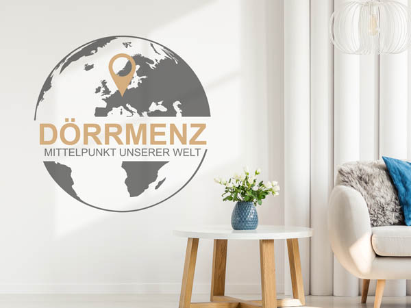 Wandtattoo Dörrmenz - Mittelpunkt unserer Welt mit Pin im Globus