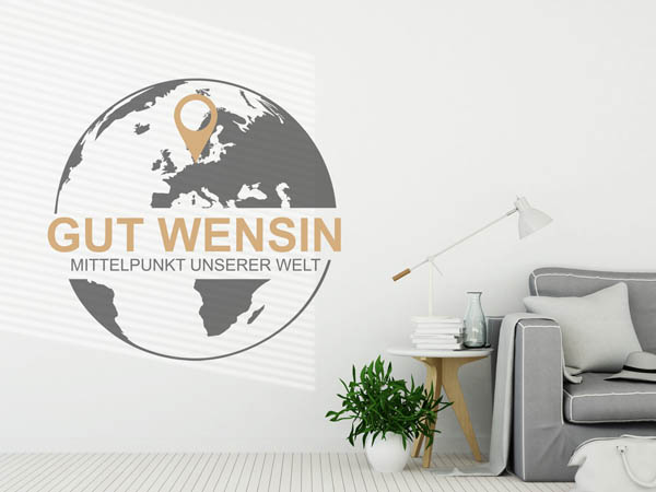 Wandtattoo Gut Wensin - Mittelpunkt unserer Welt mit Pin im Globus