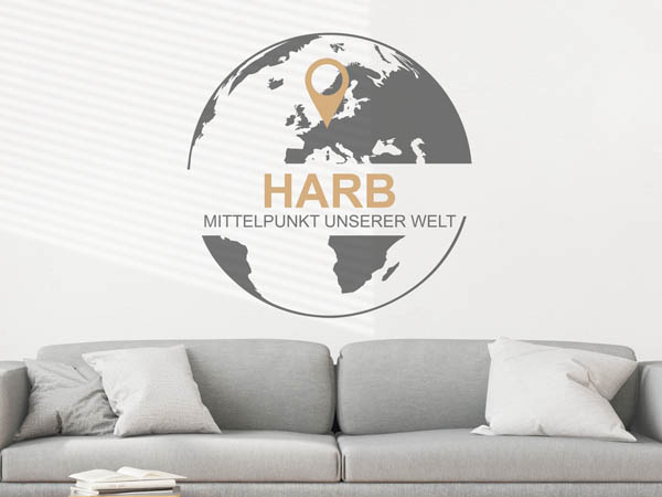 Wandtattoo Harb - Mittelpunkt unserer Welt mit Pin im Globus