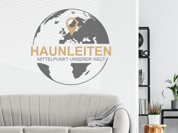 Wandtattoo Haunleiten - Mittelpunkt unserer Welt mit Pin im Globus