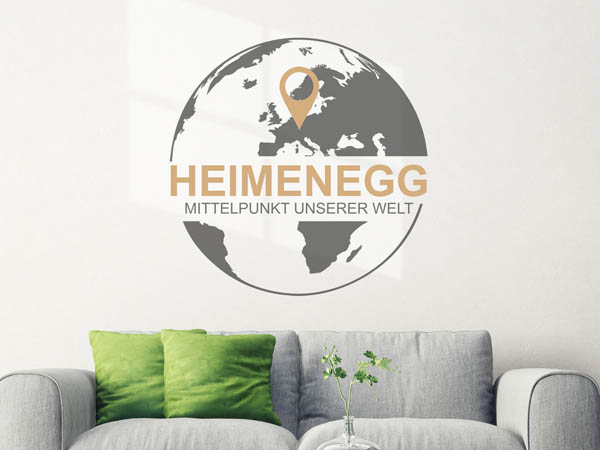 Wandtattoo Heimenegg - Mittelpunkt unserer Welt mit Pin im Globus