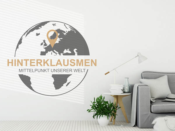 Wandtattoo Hinterklausmen - Mittelpunkt unserer Welt mit Pin im Globus