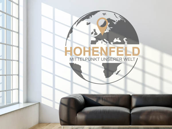 Wandtattoo Hohenfeld - Mittelpunkt unserer Welt mit Pin im Globus