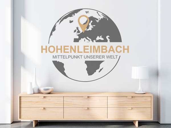 Wandtattoo Hohenleimbach - Mittelpunkt unserer Welt mit Pin im Globus