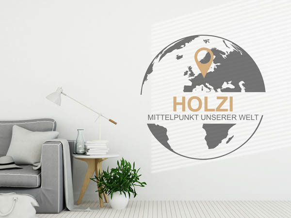 Wandtattoo Holzi - Mittelpunkt unserer Welt mit Pin im Globus