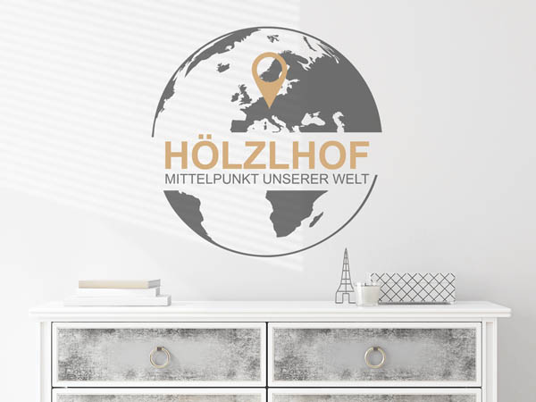 Wandtattoo Hölzlhof - Mittelpunkt unserer Welt mit Pin im Globus