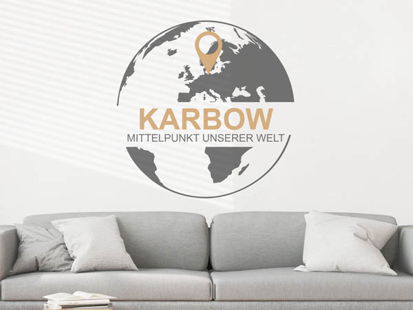 Wandtattoo Karbow - Mittelpunkt unserer Welt mit Pin im Globus