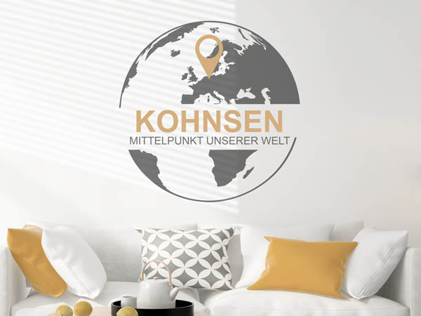 Wandtattoo Kohnsen - Mittelpunkt unserer Welt mit Pin im Globus