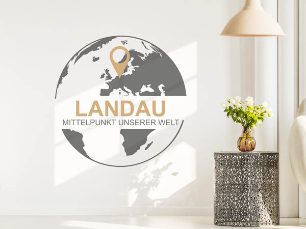 Wandtattoo Landau - Mittelpunkt unserer Welt mit Pin im Globus