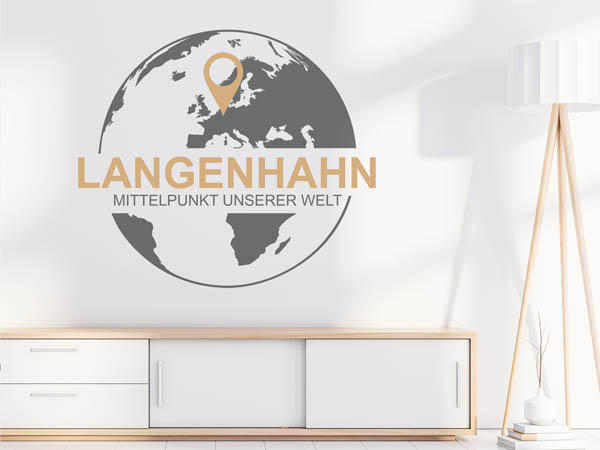 Wandtattoo Langenhahn - Mittelpunkt unserer Welt mit Pin im Globus