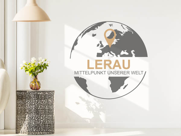 Wandtattoo Lerau - Mittelpunkt unserer Welt mit Pin im Globus