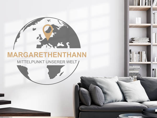 Wandtattoo Margarethenthann - Mittelpunkt unserer Welt mit Pin im Globus