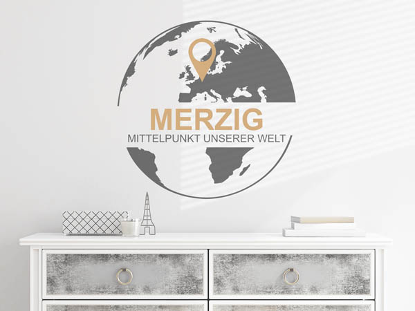 Wandtattoo Merzig - Mittelpunkt unserer Welt mit Pin im Globus
