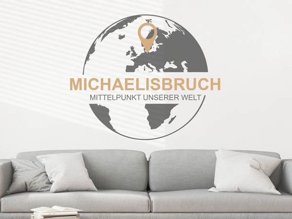 Wandtattoo Michaelisbruch - Mittelpunkt unserer Welt mit Pin im Globus