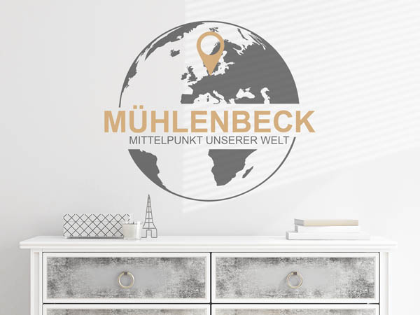 Wandtattoo Mühlenbeck - Mittelpunkt unserer Welt mit Pin im Globus