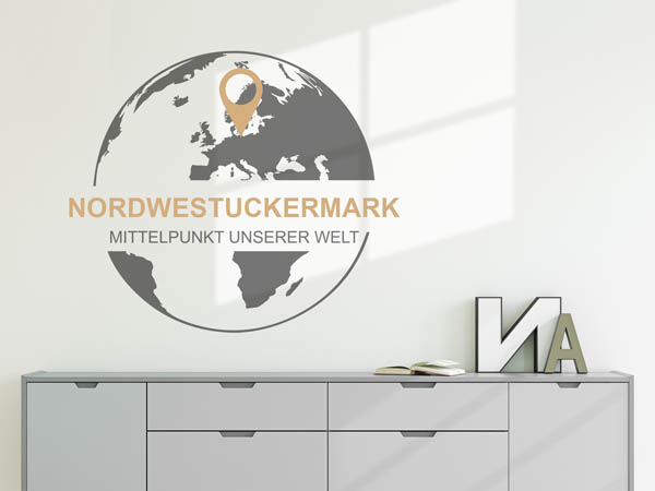 Wandtattoo Nordwestuckermark - Mittelpunkt unserer Welt mit Pin im Globus