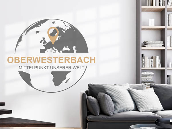 Wandtattoo Oberwesterbach - Mittelpunkt unserer Welt mit Pin im Globus