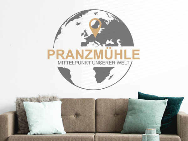 Wandtattoo Pranzmühle - Mittelpunkt unserer Welt mit Pin im Globus