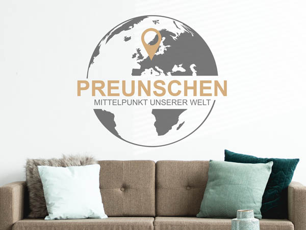Wandtattoo Preunschen - Mittelpunkt unserer Welt mit Pin im Globus