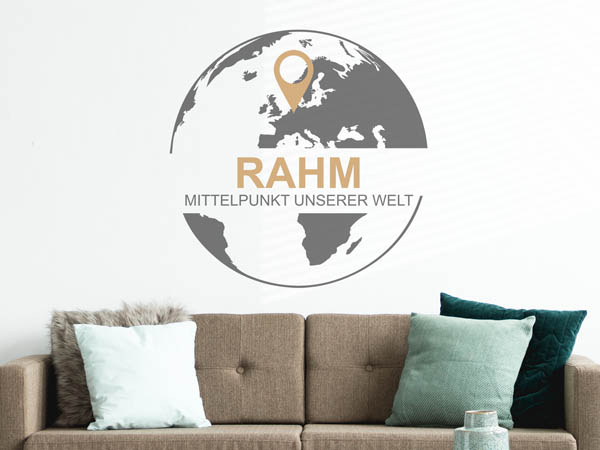Wandtattoo Rahm - Mittelpunkt unserer Welt mit Pin im Globus