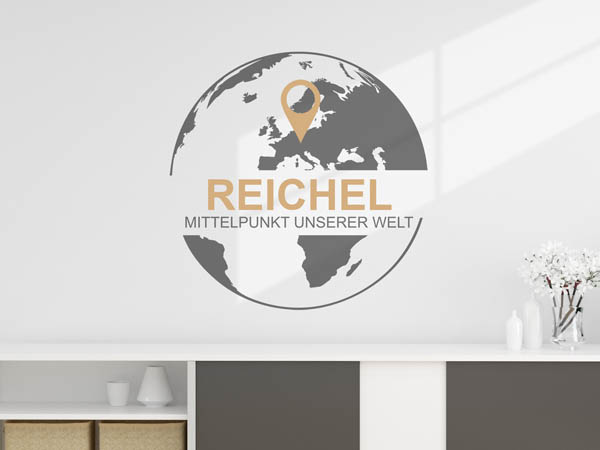 Wandtattoo Reichel - Mittelpunkt unserer Welt mit Pin im Globus