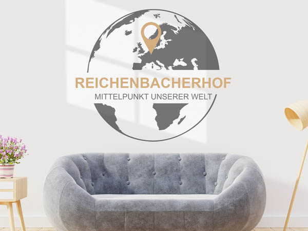 Wandtattoo Reichenbacherhof - Mittelpunkt unserer Welt mit Pin im Globus