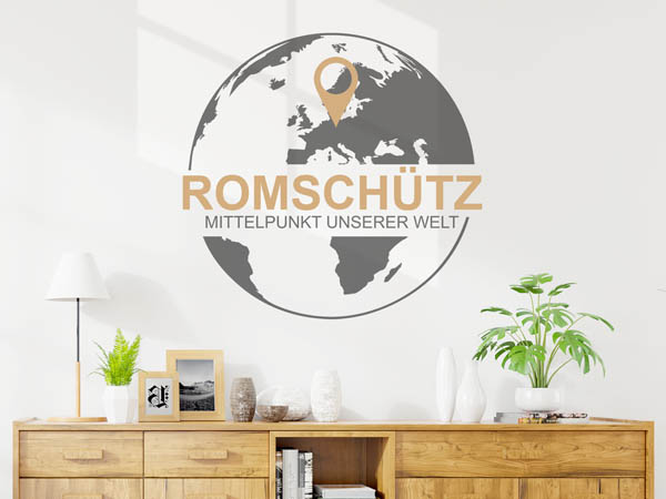 Wandtattoo Romschütz - Mittelpunkt unserer Welt mit Pin im Globus