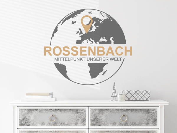 Wandtattoo Rossenbach - Mittelpunkt unserer Welt mit Pin im Globus