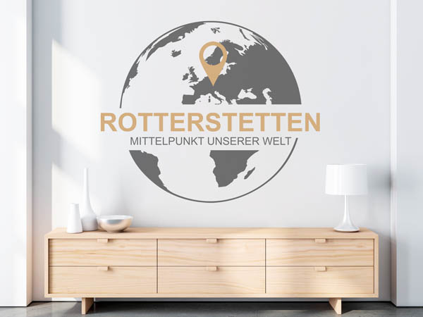 Wandtattoo Rotterstetten - Mittelpunkt unserer Welt mit Pin im Globus