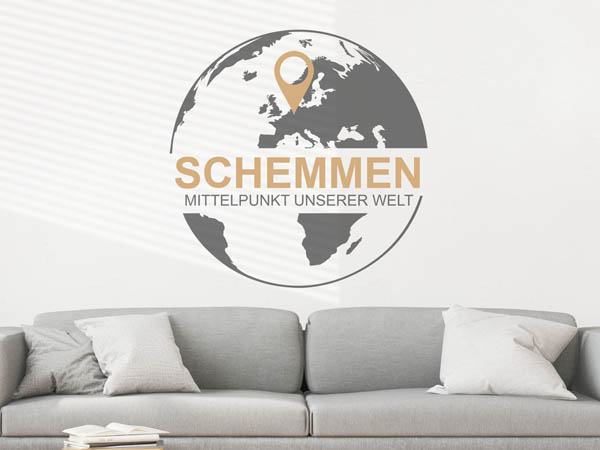 Wandtattoo Schemmen - Mittelpunkt unserer Welt mit Pin im Globus
