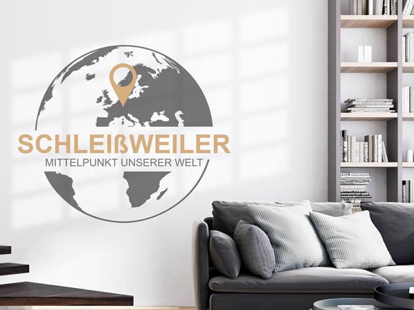 Wandtattoo Schleißweiler - Mittelpunkt unserer Welt mit Pin im Globus