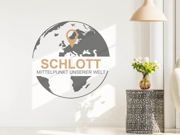 Wandtattoo Schlott - Mittelpunkt unserer Welt mit Pin im Globus