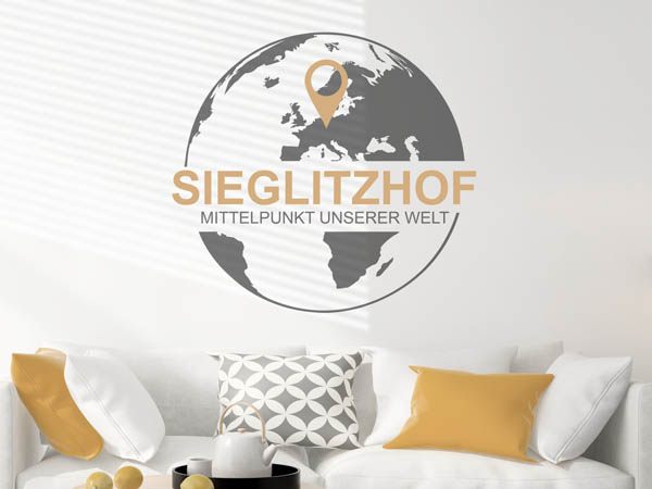 Wandtattoo Sieglitzhof - Mittelpunkt unserer Welt mit Pin im Globus