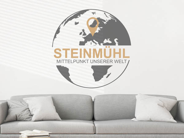 Wandtattoo Steinmühl - Mittelpunkt unserer Welt mit Pin im Globus