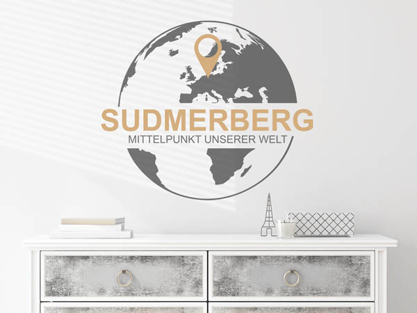 Wandtattoo Sudmerberg - Mittelpunkt unserer Welt mit Pin im Globus