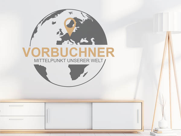 Wandtattoo Vorbuchner - Mittelpunkt unserer Welt mit Pin im Globus