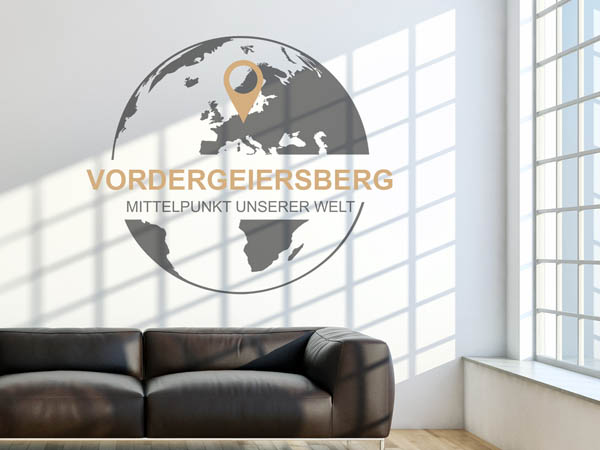 Wandtattoo Vordergeiersberg - Mittelpunkt unserer Welt mit Pin im Globus