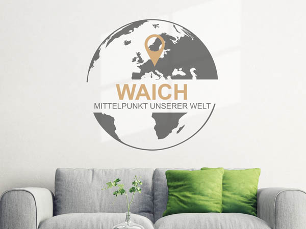 Wandtattoo Waich - Mittelpunkt unserer Welt mit Pin im Globus